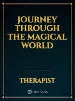 Journey Through The Magical World
